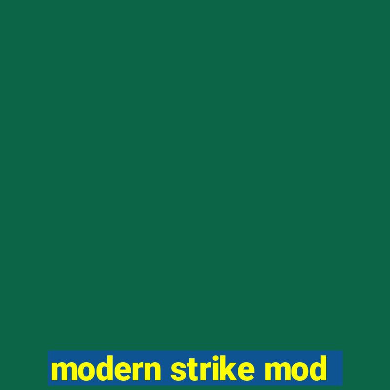 modern strike mod